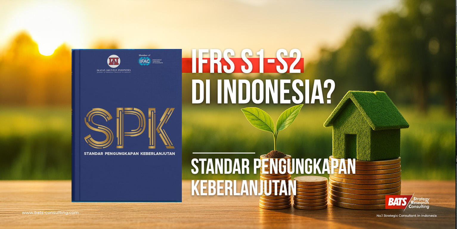 Standar Pengungkapan Keberlanjutan (SPK) IAI: Tonggak Baru Pelaporan Keberlanjutan di Indonesia dan Implikasinya Strategis