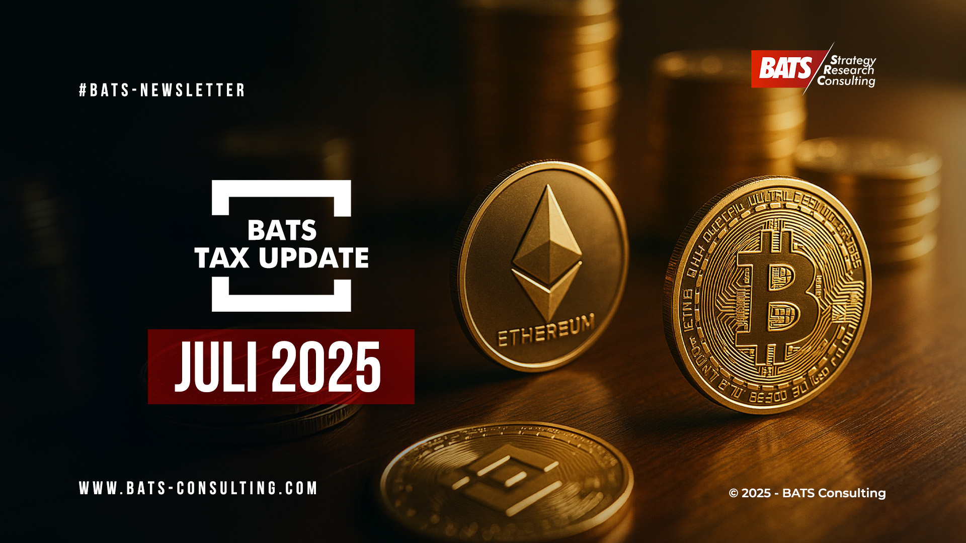 BATS Tax Update – Juli 2025