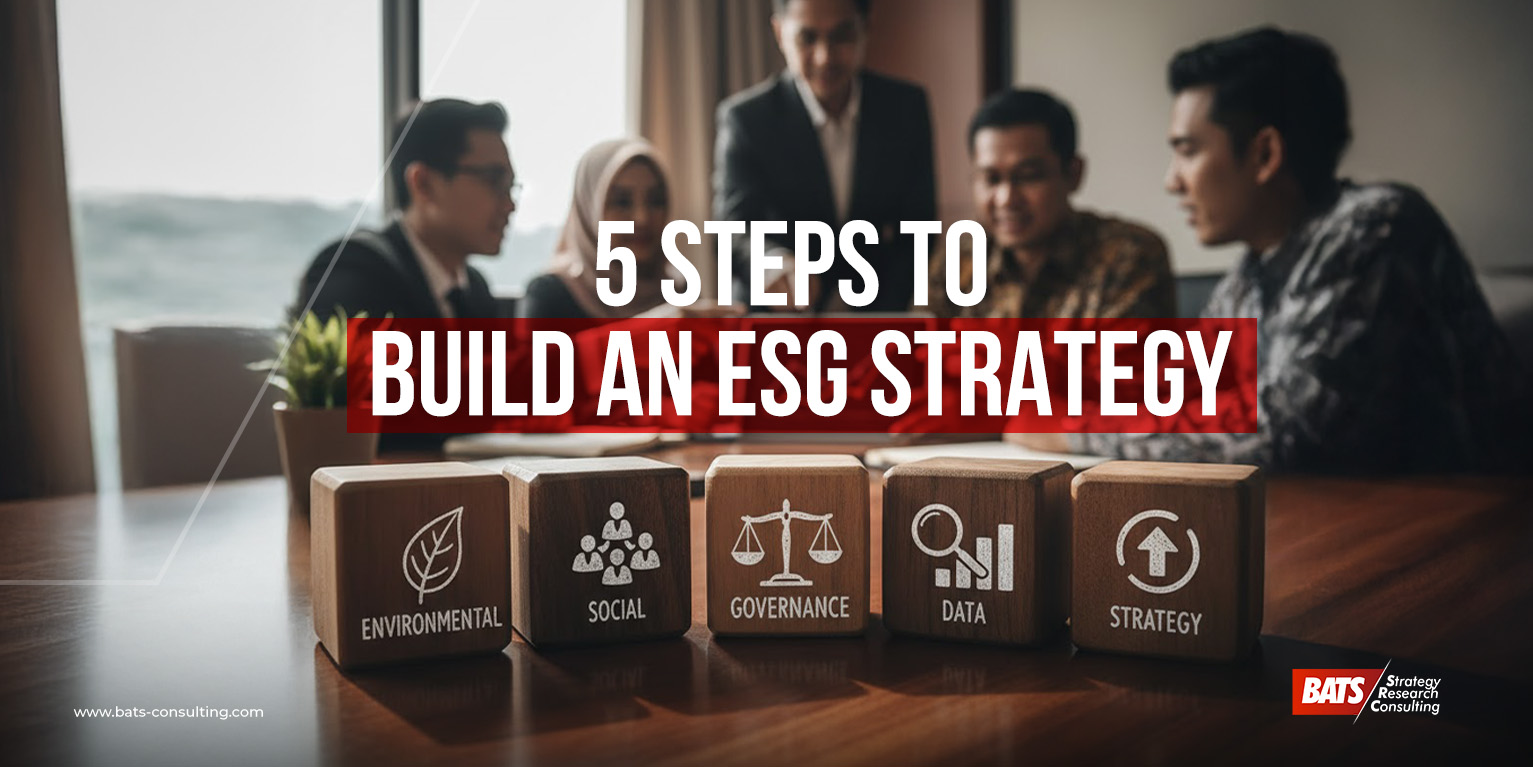5 Langkah Membangun Strategi ESG dari Nol untuk Perusahaan di Indonesia