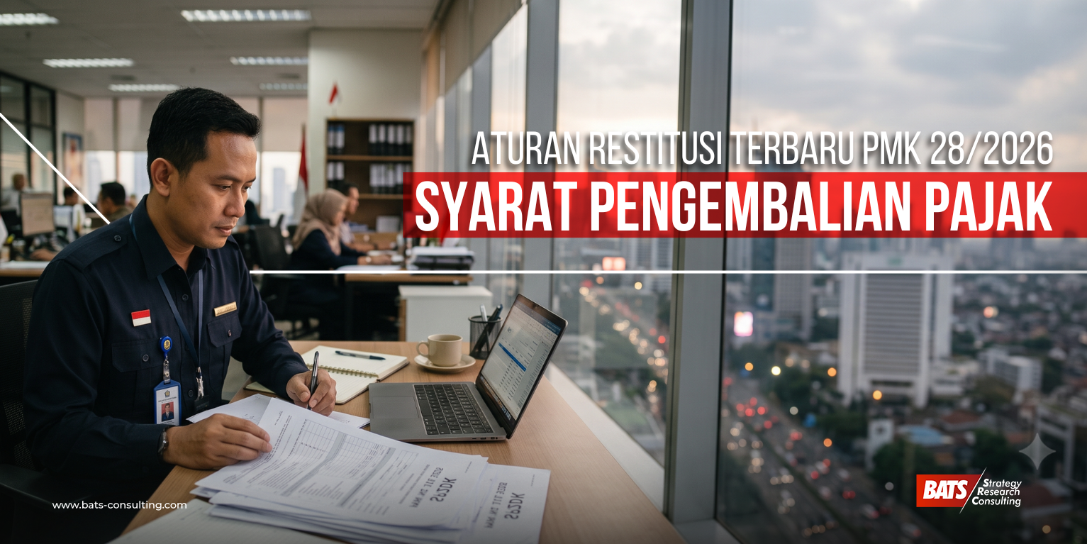 Aturan Restitusi Terbaru PMK 282026 Syarat Pengembalian Pajak Diperketat