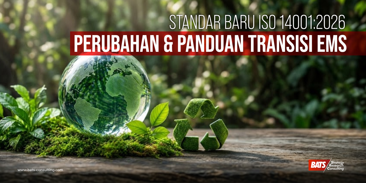 Standar Baru ISO 14001:2026: Poin Perubahan & Panduan Transisi EMS