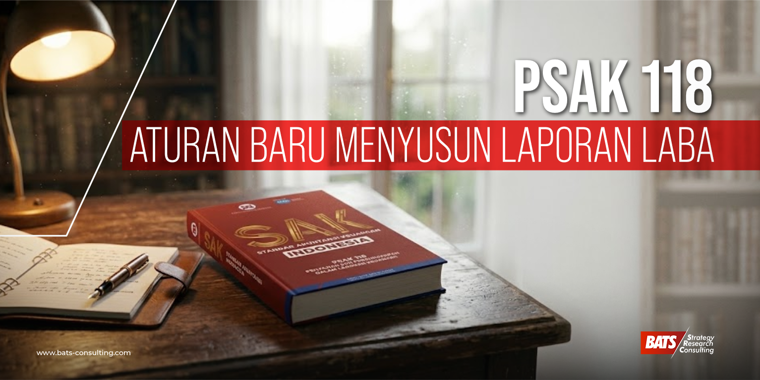 PSAK 118: New Rules on How Companies Prepare Income Statements